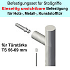 Stoßgriff-Befestigungs-Set | einseitig unsichtbare Befestigung an Holz-, Metall-, Kunststoff-Tür TS 56 - 69 mm Südmetall